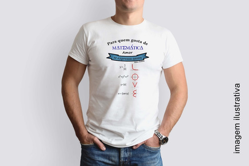 Camiseta Personalizada Amo Matemática - Profissões Poliéster