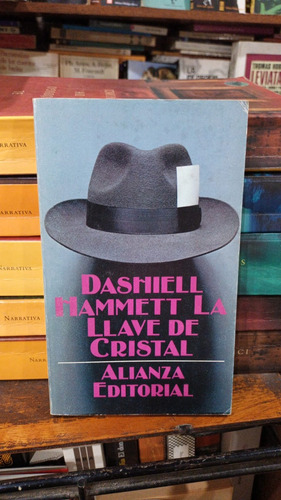 Dashiell Hammett - La Llave De Cristal - Alianza