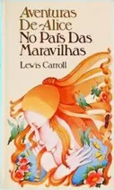 Comprar Livro: Aventuras De Alice No País Das Maravilhas - Lewis Carroll