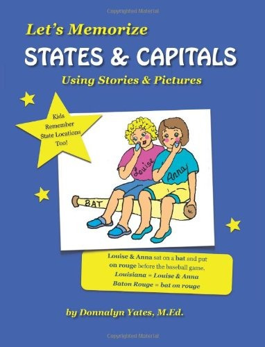 Lets Memorize States  Y  Capitals Using Pictures  Y  Stories