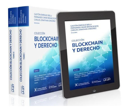 Blockchain Y Derecho. 2 Ts - Bielli / Branciforte / Ordoñez
