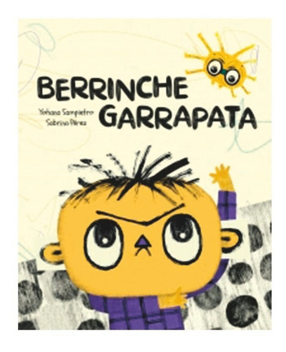 Libro Infantil Berrinche Garrapata