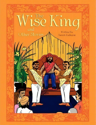 The Wise King And Other Stories, De Suresh Kulkarni. Editorial Xlibris, Tapa Blanda En Inglés