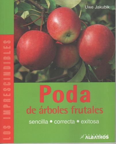 Jakubik: Poda Árboles Frutales Sencilla - Correcta - Exitosa