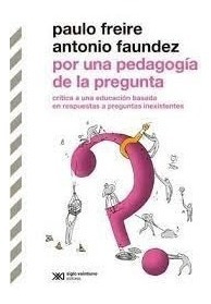 Imagen 1 de 1 de Por Una Pedagogia De La Pregunta