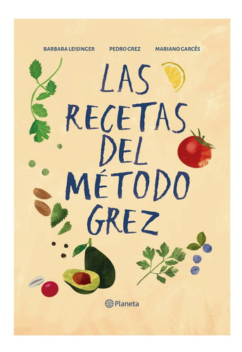 Las Recetas Del Método Grez.  /058