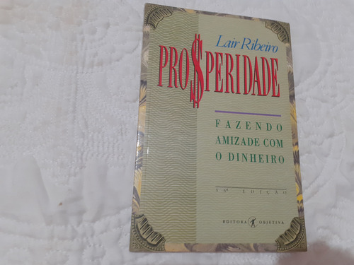 Prosperidade Lair Ribeiro Fazendo Amizade Com O Dinheiro 