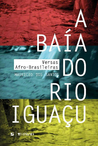 Libro Baia Do Rio Iguacu A De Dos Santos Mauricio Letrament