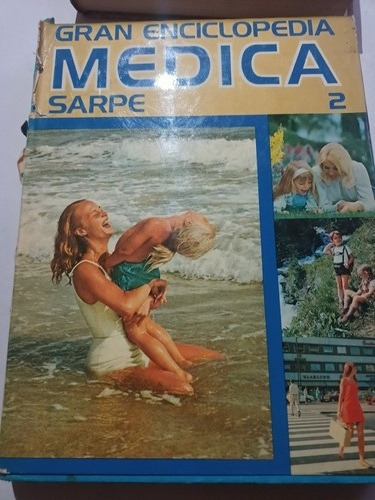 Gran Enciclopedia Médica Sarpe Tomo 2