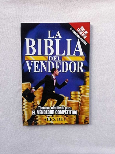 La Biblia Del Vendedor - Alex Dey 