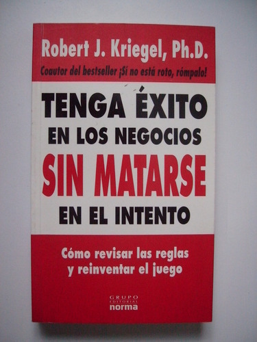 Tenga Éxito En Los Negocios Sin Matarse En El Intento 2002