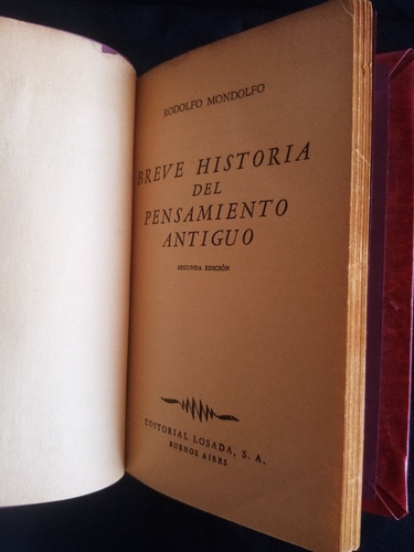 Breve Historia Del Pensamiento Antiguo. R. Mondolfo. Empaste