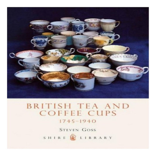 British Tea And Coffee Cups - Steven Goss. Eb8