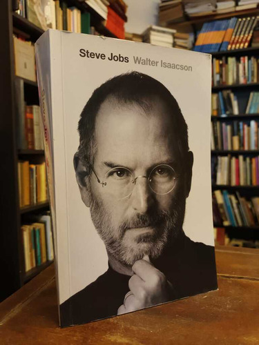 Steve Jobs - Walter Isaacson - En Español