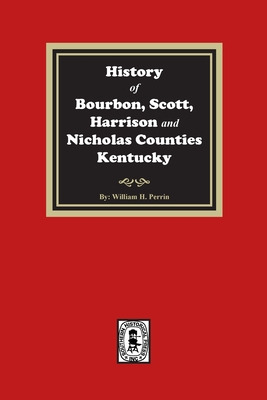 Libro History Of Bourbon, Scott, Harrison And Nicholas Co...