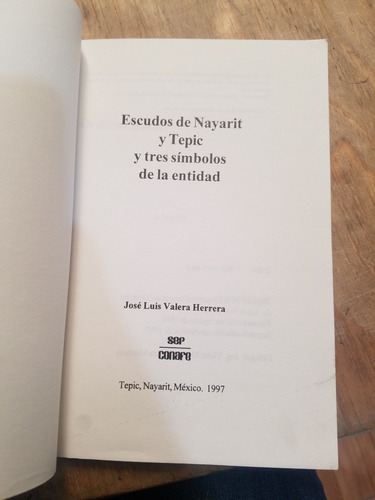 Escudos De Nayarit Y Tepic Y Tres Símbolos De La Entidad (Usado)