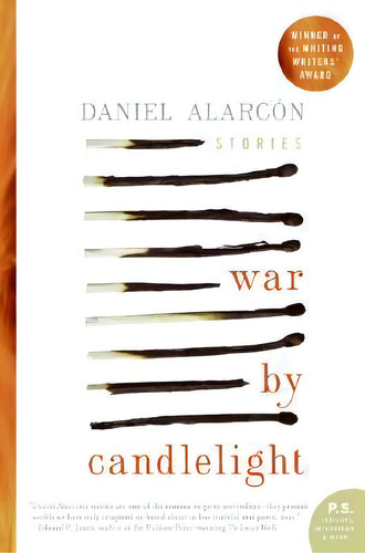 War By Candlelight, De Daniel Alarcon., Vol. 1. Editorial Harpercollins Publishers Inc, Tapa Blanda En Inglés