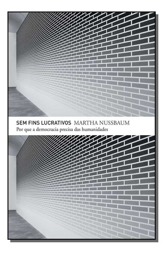 Libro Sem Fins Lucrativos De Nussbaum Martha C Wmf Martins