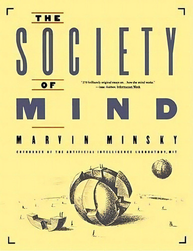 The Society Of Mind, De Marvin Minsky. Editorial Simon & Schuster, Tapa Blanda En Inglés
