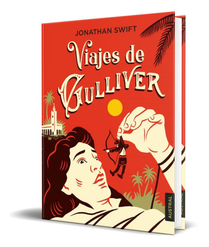 Viajes De Gulliver, De Jonathan Swift. Editorial Planeta, Tapa Dura En Español, 2020
