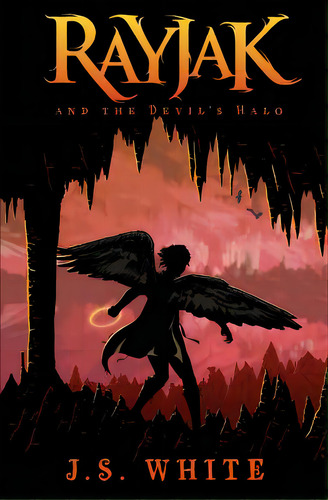 Rayjak And The Devil's Halo, De White, J. S.. Editorial Createspace, Tapa Blanda En Inglés