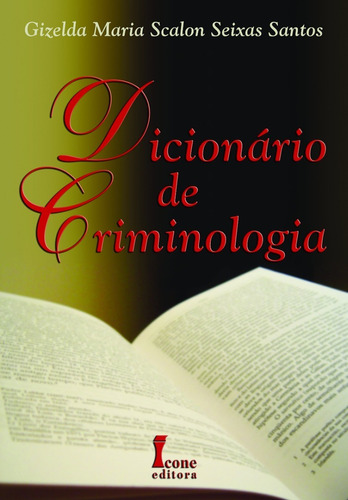 Livro Dicionario De Criminologia