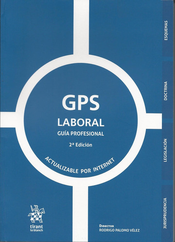 Gps Laboral Guía Profesional - 2° Ed.2022 - Rodrigo Palomo