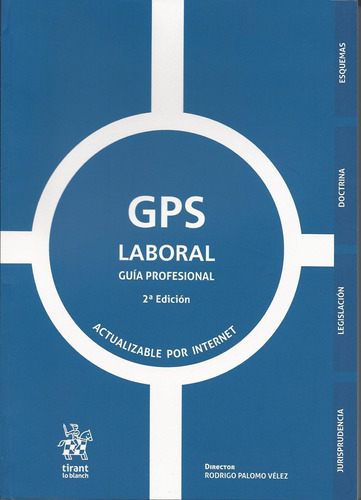 Gps Laboral  Guía Profesional - 2° Ed.2022 - Rodrigo Palomo