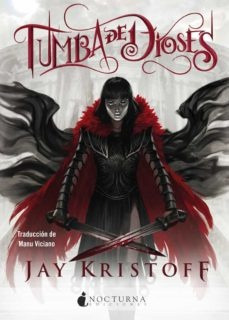 Tumba De Dioses (2) - Jay Kristoff