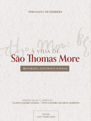A Vida De São Thomas More: Biografia, Estudos E Vena, De Herrera, Fernando De. Editorial Santo Thomas More, Capa Mole Em Português