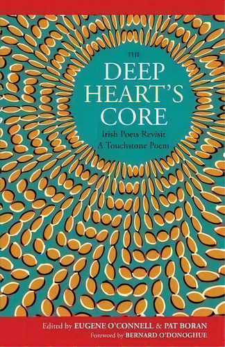 The Deep Heart's Core, De Bernard O'donoghue. Editorial Dedalus Press, Tapa Blanda En Inglés