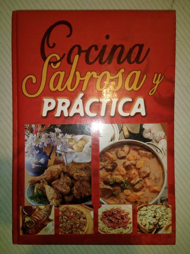 Cocina Sabrosa Y Práctica Marta Lucía Ghiglioni Tapa Dura