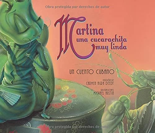 Martina Una Cucarachita Muy Linda Un Cuento Cubano, De Deedy, Carmen Agra. Editorial Peachtree Publishing Company, Tapa Dura En Español, 2007