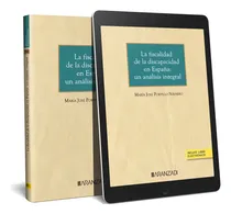 Comprar La Fiscalidad De La Discapacidad En Espaãâa Un Analisis Inte: Un Análisis Integral, De Mª Jose Portillo Navarro., Vol. 1. Editorial Aranzadi, Tapa Blanda En Español