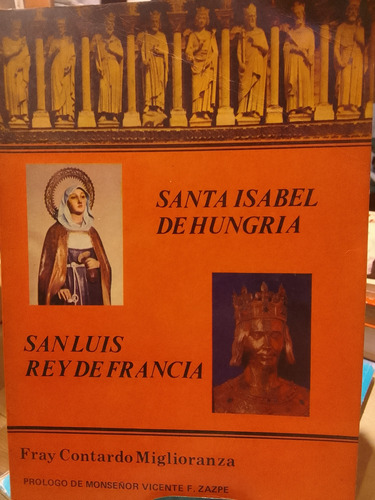 Santa Isabel De Hungría - San Luis Rey D Francia Miglioranza