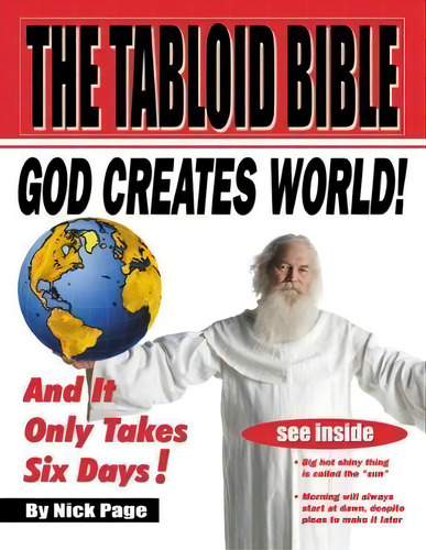 The Tabloid Bible: God Creates World! And It Only Takes Six Days!, De Nick Page., Vol. 1. Editorial Westminster John Knox Press U S, Tapa Blanda En Inglés