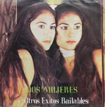 Comprar Dos Mujeres Y Otros Exitos Bailables  Lp Vinilo