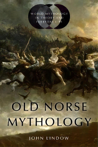 Old Norse Mythology, De John Lindow. Editorial Oxford University Press Inc, Tapa Blanda En Inglés