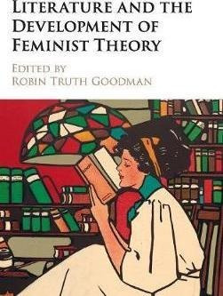 Literature And The Development Of Feminist Theory - Robin...