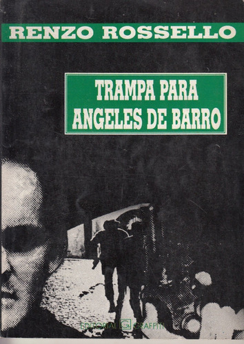 Uruguay Novela Policial Renzo Rossello Trampa Angeles Barro