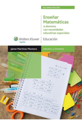 Enseñar Matemáticas A Alumnos Con Necesidades Educativas