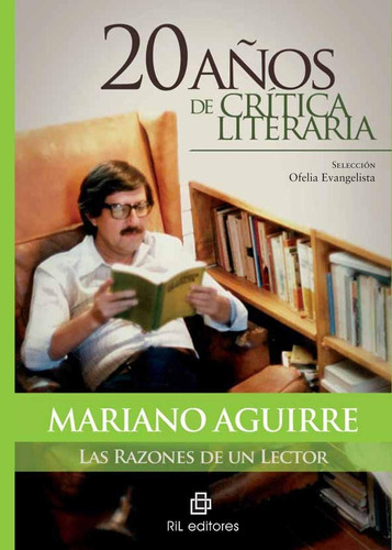 Libro Razones De Un Lector. 20 Años De Crítica Literaria