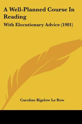 Libro A Well-planned Course In Reading: With Elocutionary...