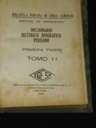 Diccionario Historico Biografico Peruano