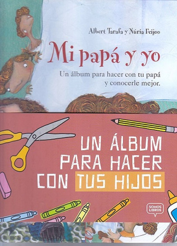 Mi Papá Y Yo / Pd.