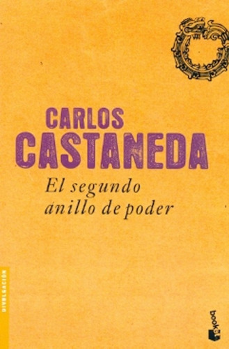 Segundo Anillo De Poder, El - Castaneda, Carlos