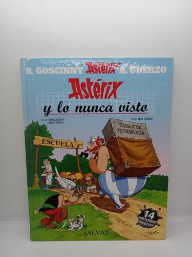 Astérix Y Lo Nunca Visto - R. Goscinny - A. Uderzo 