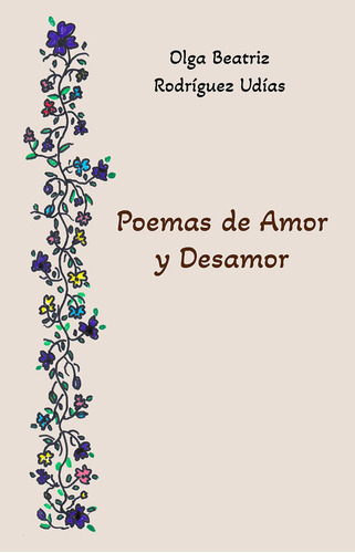 Libro Poemas De Amor Y Desamor - Rodrãguez Udãas, Olga ...