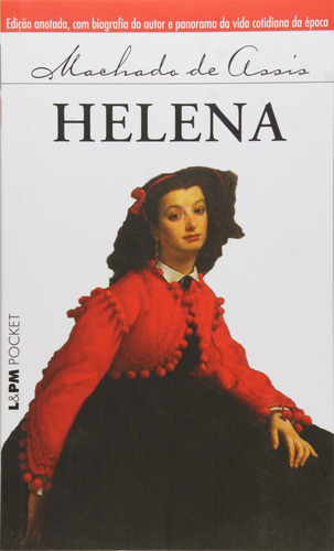 Helena, de Machado de Assis. Série L&PM Pocket (163), vol. 163. Editora Publibooks Livros e Papeis Ltda., capa mole em português, 1999