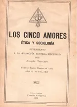 Comprar Los Cinco Amores Etica Y Sociologia Austera Racional